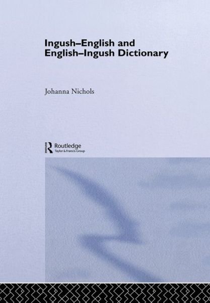 Cover for Joanna Nichols · Ingush-English and English-Ingush Dictionary (Paperback Book) (2015)