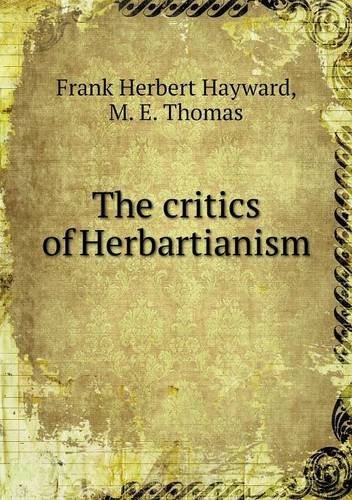 Cover for M. E. Thomas · The Critics of Herbartianism (Paperback Book) (2014)