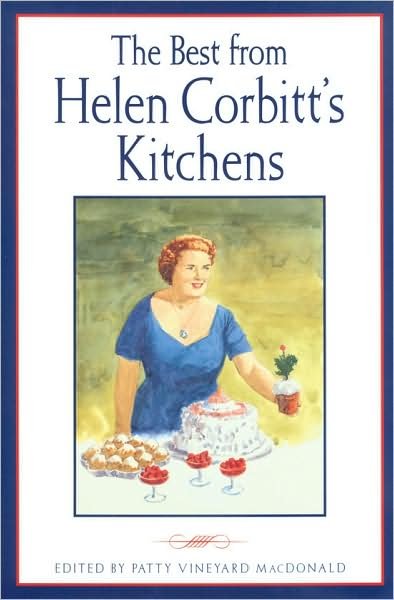 Cover for Patty Vineyard Macdonald · The Best from Helen Corbitt's Kitchens - The Evelyn Oppenheimer Series (Hardcover Book) (2000)
