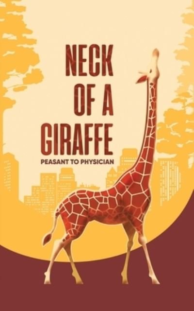 Cover for Josephine Okoronkwo · Neck of a Giraffe (Book) (2022)