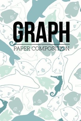 Cover for Soul Linker Books Publishing · Graph Paper Composition (Paperback Book) (2019)