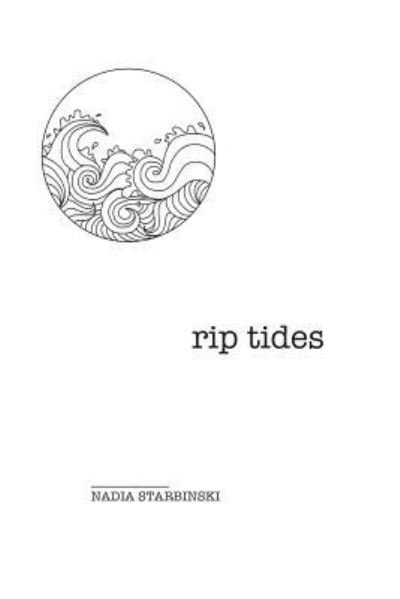 Cover for Nadia Starbinski · Rip Tides (Paperback Book) (2018)