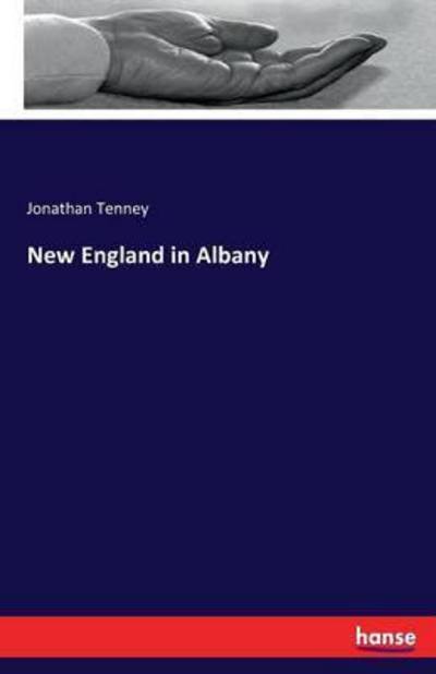 Cover for Tenney · New England in Albany (Book) (2016)