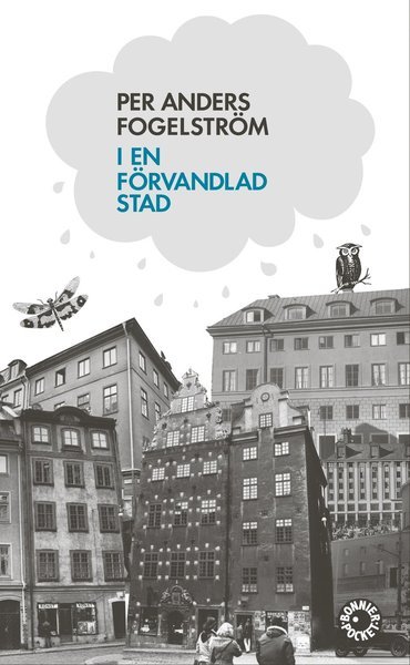 Cover for Per Anders Fogelström · I en förvandlad stad (Paperback Book) (2009)