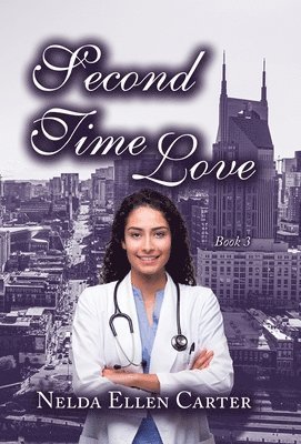 Cover for Nelda Ellen Carter · Second Time Love (Book) (2024)