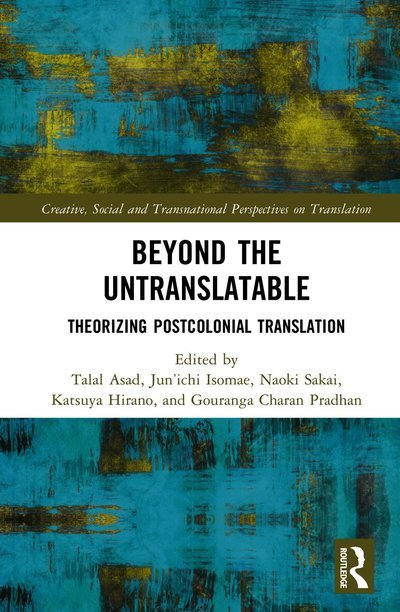 Cover for Beyond the Untranslatable: Theorizing Postcolonial Translation - Creative, Social and Transnational Perspectives on Translation (Hardcover Book) (2026)