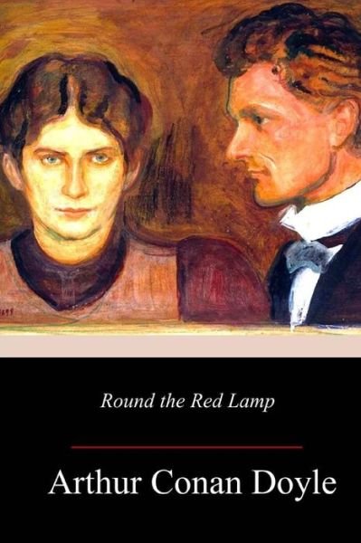 Cover for Sir Arthur Conan Doyle · Round the Red Lamp (Paperback Book) (2017)