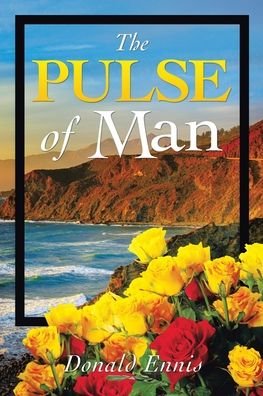 Cover for Donald Ennis · The Pulse of Man (Paperback Book) (2021)