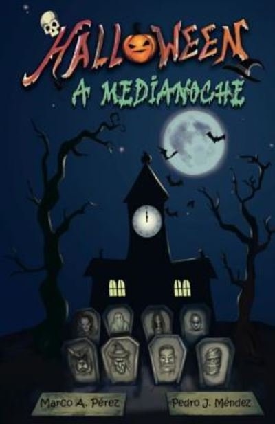 Cover for Marco a Perez · Halloween a Medianoche (Paperback Book) (2018)