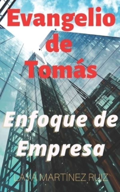 Cover for Laya Martinez Ruiz · Evangelio de Tomas (Paperback Book) (2020)