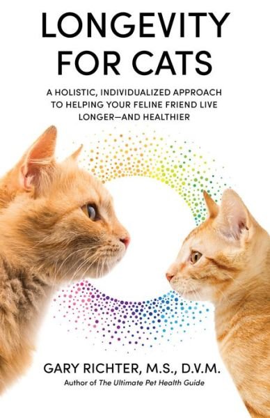 Cover for Gary Richter · Longevity for Cats (Book) (2023)