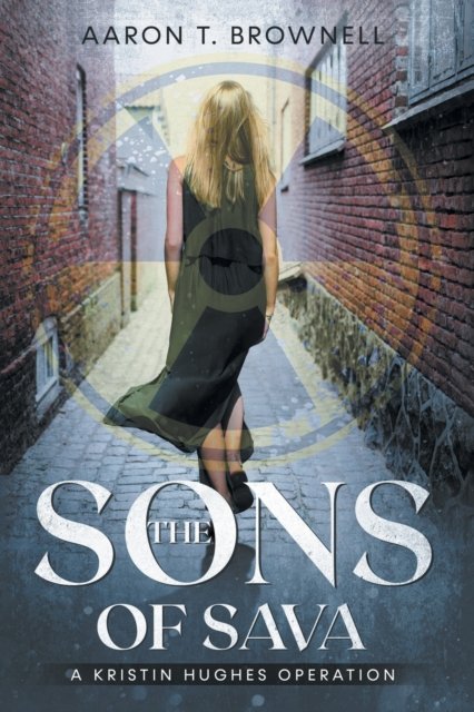 Cover for Aaron T. Brownell · The Sons of Sava (Paperback Book) (2022)