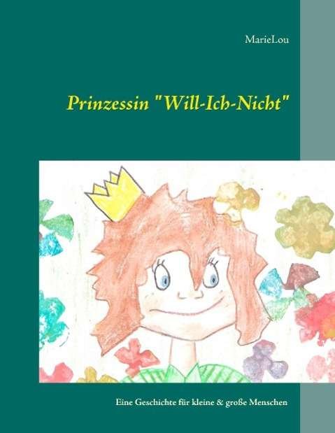 Cover for Lou · Prinzessin "Will-Ich-Nicht" (Book)