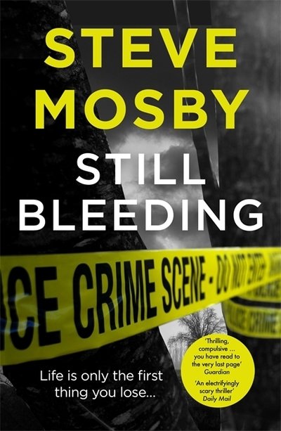 Cover for Steve Mosby · Still Bleeding (Book) (2020)