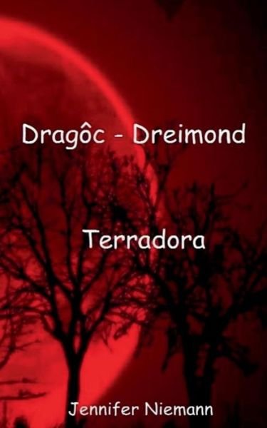 Cover for Jennifer Niemann · Dragoc - Dreimond: Terradora (Paperback Book) (2023)