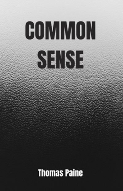 Cover for Thomas Paine · Common Sense (Paperback Book) (2020)