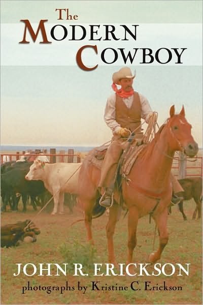 Cover for John R. Erickson · The Modern Cowboy - Western Life (Paperback Book) [Second edition] (2010)