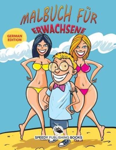 Cover for Speedy Publishing LLC · Bastelbuch Geburtstag: Malbuch fur Kinder (Paperback Book) [German edition] (2015)