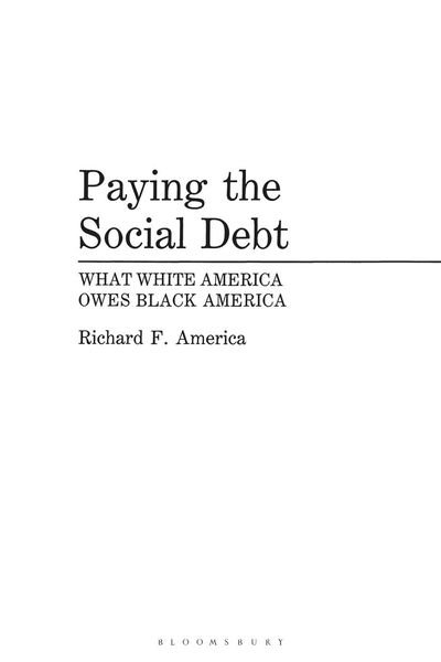 Cover for Richard F. America · Paying the Social Debt (Book) (2024)