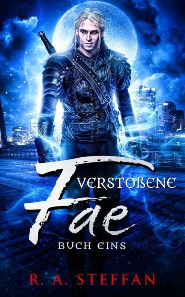 Cover for R. A. Steffan · Verstoßene Fae (Book) (2024)