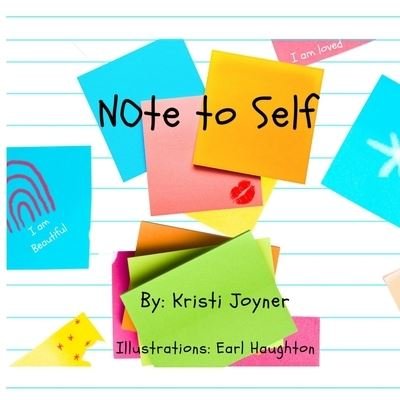 Note To Self - Kristi Joyner - 图书 -  - 9798564961776 - 2020年11月24日