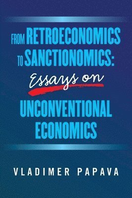 Cover for Vladimer Papava · From Retroeconomics to Sanctionomics (Book) (2024)