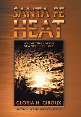 Cover for Gloria H Giroux · Santa Fe Heat (Hardcover Book) (2021)