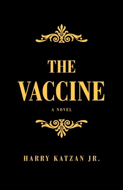 Cover for Harry Katzan · The Vaccine (Paperback Book) (2021)