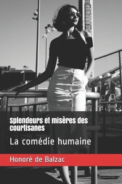 Cover for Honore de Balzac · Splendeurs et miseres des courtisanes (Paperback Book) (2020)
