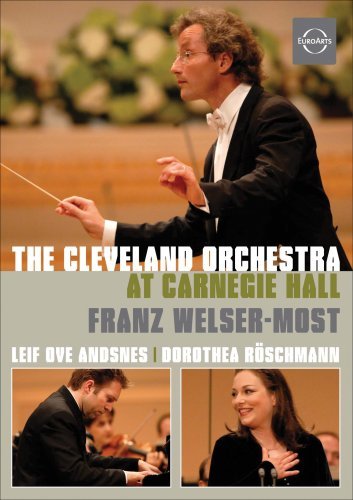 Cover for Welser-moest Franz / Andsnes / Roschmann · The Cleveland Orchestra At Carnegie Hall (DVD) (2010)