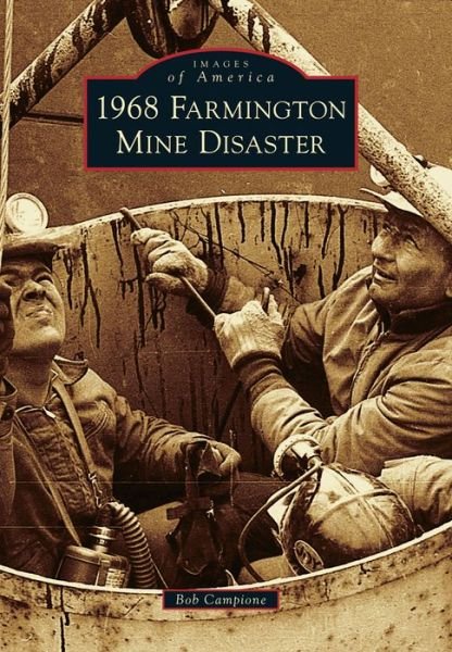Cover for Bob Campione · 1968 Farmington Mine Disaster (Paperback Book) (2016)