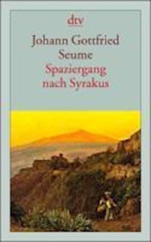 Cover for Johann Gottfried Seume · Dtv Tb.12378 Seume.spazierg.na.syrakus (Book)