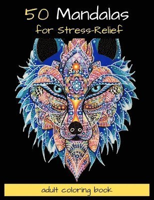 Cover for Univers Mandalas · 50 Mandalas for Stress-Relief Adult Coloring Book (Paperback Book) (2020)