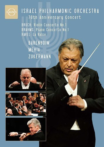 Cover for Mehta Zubin / Barenboim / Zukerman / Israel Philharmonic Orchestra · 70th Anniversary Concert: Bruch - Brahms - Ravel (DVD) (2007)