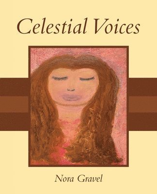 Cover for Nora Gravel · Celestial Voices (Book) (2023)