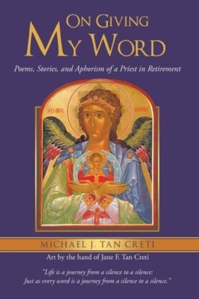 Cover for Michael J. Tan Creti · On Giving My Word (Book) (2022)