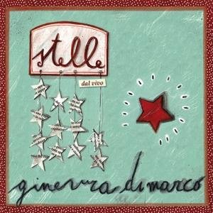 Cover for Ginevra Di Marco · Stelle Dal Vivo (CD) (2016)