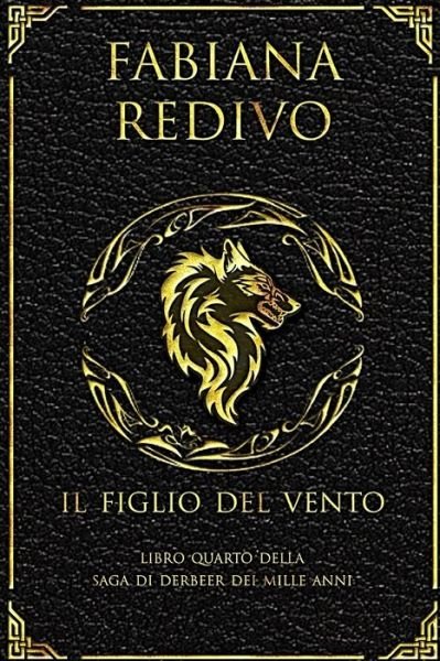 Cover for Fabiana Redivo · Il Figlio del Vento (Paperback Book) (2017)