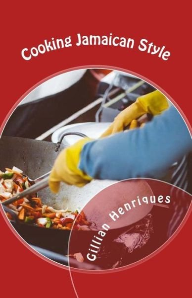 Cover for Gillian Henriques · Cooking Jamaican Style (Paperback Book) (2017)