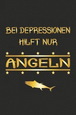 Cover for D Wolter · Bei Depressionen hilft nur Angeln (Paperback Book) (2019)