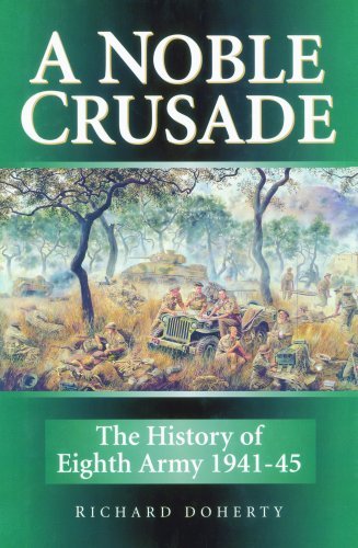 Cover for Richard Doherty · A Noble Crusade: The History of the Eighth Army 1941-45 (Paperback Book) (2008)