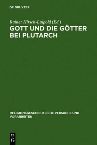 Cover for Rainer Hirsch-luipold · Gott und die Götter bei Plutarch (Book) [Bilingual edition] (2005)