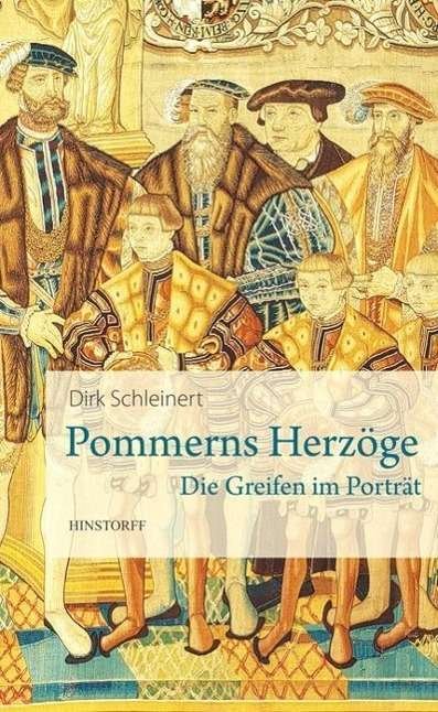 Pommerns Herzöge - Schleinert - 图书 -  - 9783356014792 - 