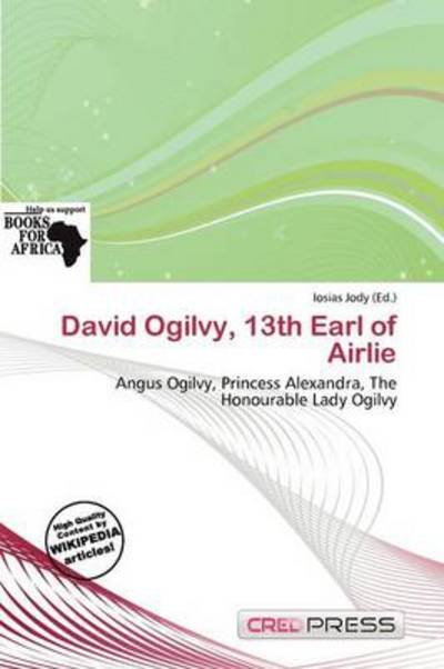 Cover for Iosias Jody · David Ogilvy, 13th Earl of Airlie (Book) (2011)