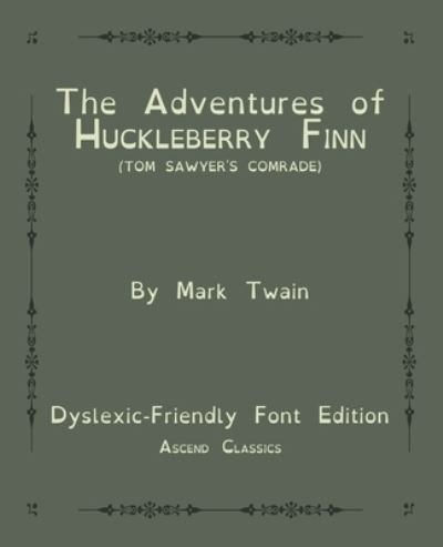 Cover for Mark Twain · The Adventures of Huckleberry Finn (Tom Sawyer's Comrade) (Ascend Classics) (Paperback Book) (2020)