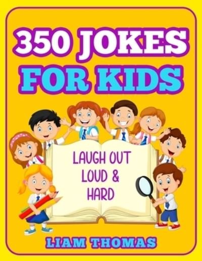 Cover for Liam Thomas · 350 Jokes for Kids (Paperback Book) (2020)