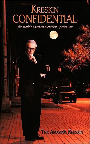 Cover for Amazing Kreskin · Kreskin Confidential: the World's Greatest Mentalist Speaks out (Paperback Book) (2009)