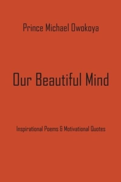 Cover for Prince Michael Owokoya · Our Beautiful Mind (Book) (2022)
