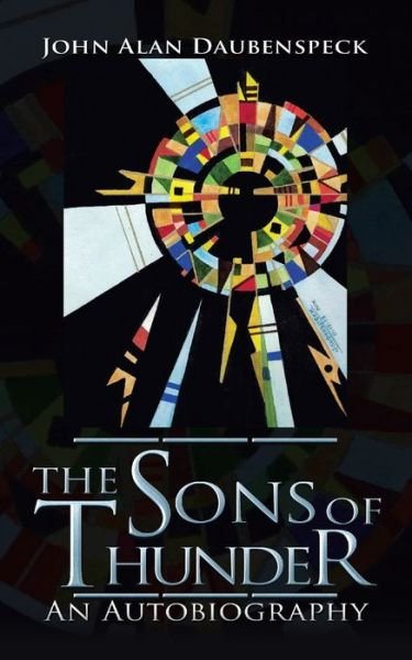 Cover for John Alan Daubenspeck · The Sons of Thunder (Paperback Book) (2022)