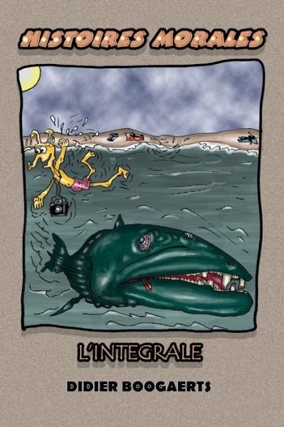 Cover for Didier Boogaerts · Histoires Morales l'Integrale (Paperback Book) (2020)